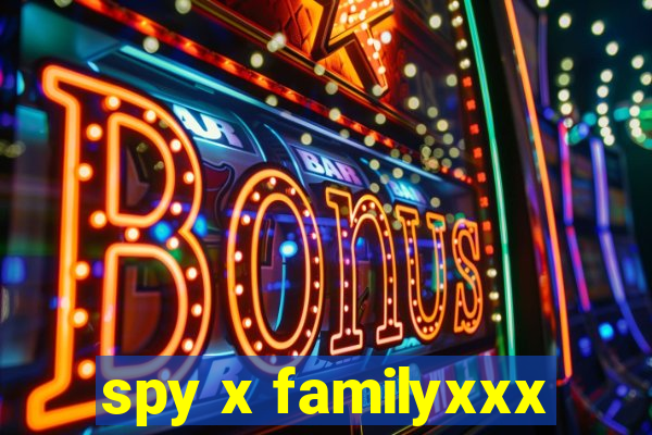 spy x familyxxx